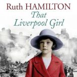 That Liverpool Girl, Ruth Hamilton