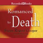 Romanced to Death, Susan Rogers Cooper