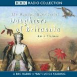 Daughters Of Britannia, Katie Hickman
