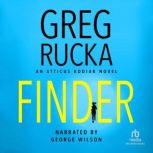 Finder An Atticus Kodiac Novel, Greg Rucka