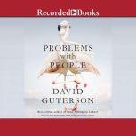 Problems with People, David Guterson