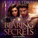 Bearing Secrets, Riley Storm