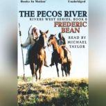 The Pecos River, Frederic Bean