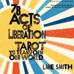 78 Acts of Liberation, Lane Smith