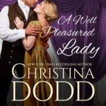 A Well Pleasured Lady, Christina Dodd