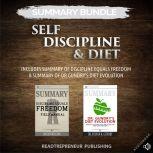 Summary Bundle Self Discipline  Die..., Readtrepreneur Publishing
