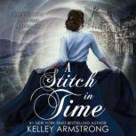 A Stitch in Time, Kelley Armstrong