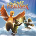 The Cloud Kingdom The Last Firehawk ..., Katrina Charman