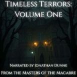 Timeless Terrors Volume One. Classic..., Various Authors