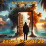 Especially on Market Day, Jessica Guerrero Manzanera