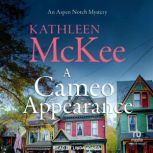 A Cameo Appearance, Kathleen McKee