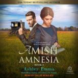 Amish Amnesia, Ashley Emma