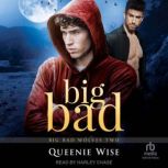 Big Bad, Queenie Wise