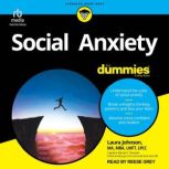 Social Anxiety For Dummies, Laura Johnson