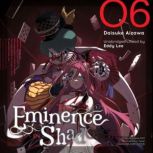 The Eminence in Shadow, Vol. 6 light..., Daisuke Aizawa