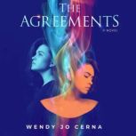 The Agreements, Wendy Jo Cerna