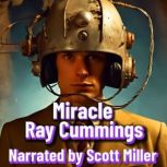 Miracle, Ray Cummings