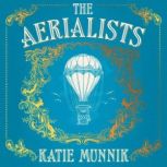 The Aerialists, Katie Munnik