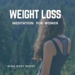 Weight Loss Meditation for Women, Jason Hill