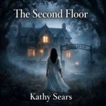 The Second Floor, Kathy Sears
