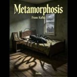The Metamorphosis, Franz Kafka