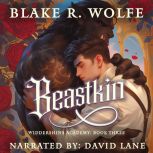 Beastkin, Blake R. Wolfe
