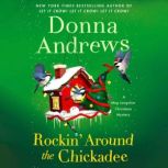 Rockin Around the Chickadee, Donna Andrews