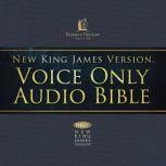 Voice Only Audio Bible - New King James Version, NKJV (Narrated by Bob Souer): (01) Genesis, Thomas Nelson