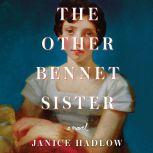 The Other Bennet Sister, Janice Hadlow