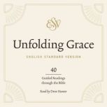 Unfolding Grace, Drew Hunter