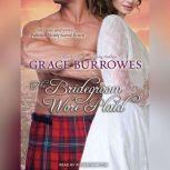 The Bridegroom Wore Plaid, Grace Burrowes