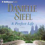 Perfect Life, A, Danielle Steel