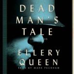 Dead Mans Tale, Ellery Queen