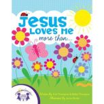 Jesus Loves Me More Than..., Bailey Thompson