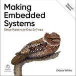 Making Embedded Systems, Elecia White