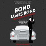 Bond, James Bond, Brad Gilmore