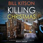 Killing Christmas, Bill Kitson