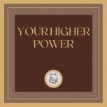 Your Higher Power: Find Peace Within Yourself, LIBROTEKA