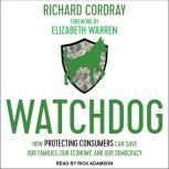 Watchdog, Richard Cordray