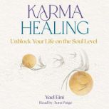 Karma Healing, Yael Eini