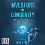 Investors in Longevity, David Mark Dror