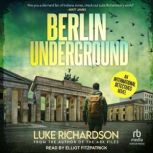 Berlin Underground, Luke Richardson