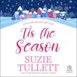 Tis the Season, Suzie Tullett
