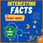 Interesting Facts For Sharp Minds, Sharp Minds Learning