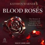 Blood Roses, Kathryn Warner