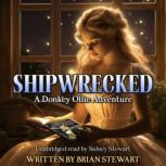 Shipwrecked, Brian Stewart
