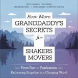 Even More Granddaddys Secrets for Sh..., Betel Arnold