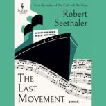 The Last Movement, Robert Seethaler