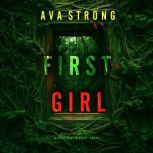 First Girl A Layla Caine Suspense Th..., Ava Strong