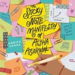 The Sticky Note Manifesto of Aisha Ag..., Ambika Vohra